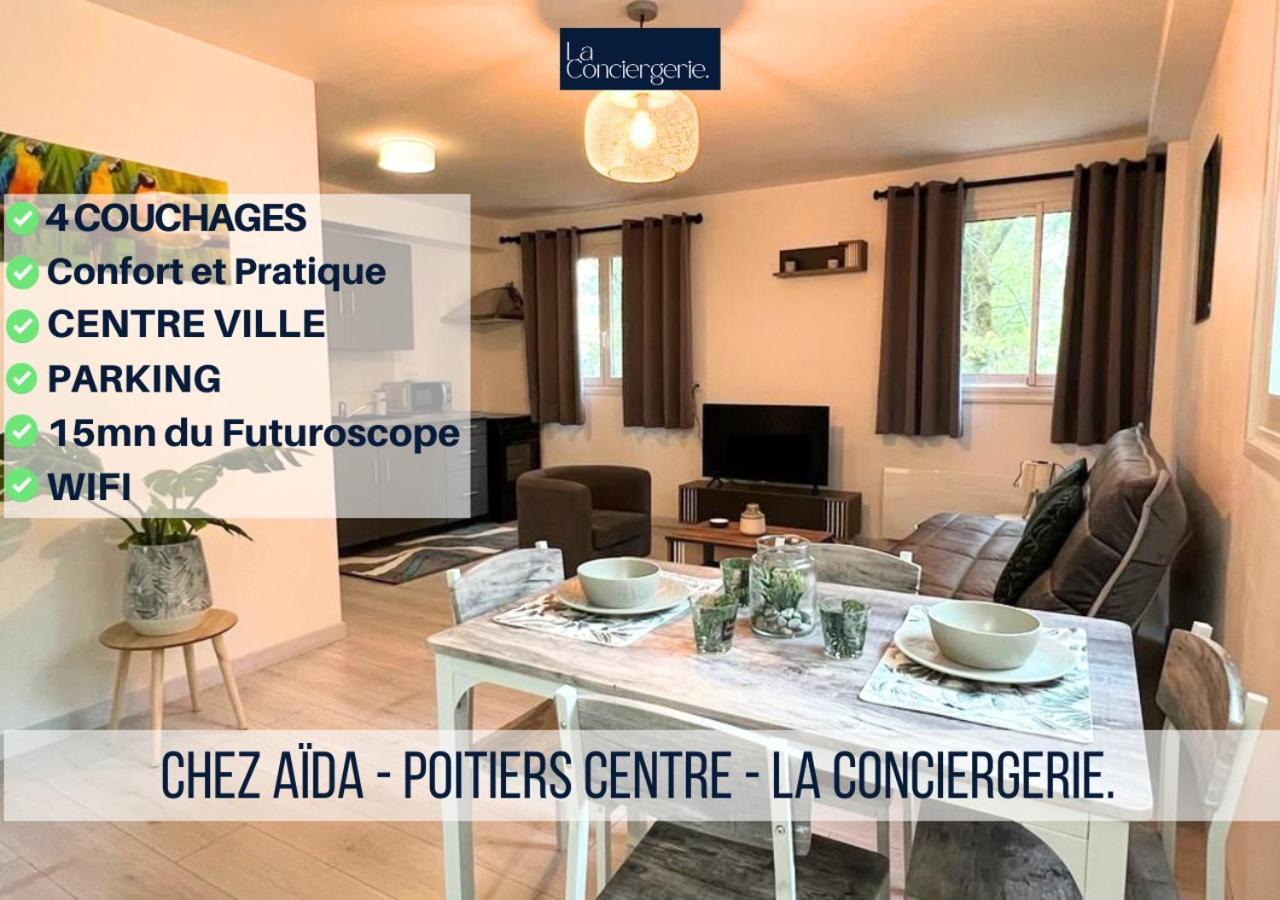 Chez Aida-Centre Ville Poitiers-La Conciergerie. Kültér fotó